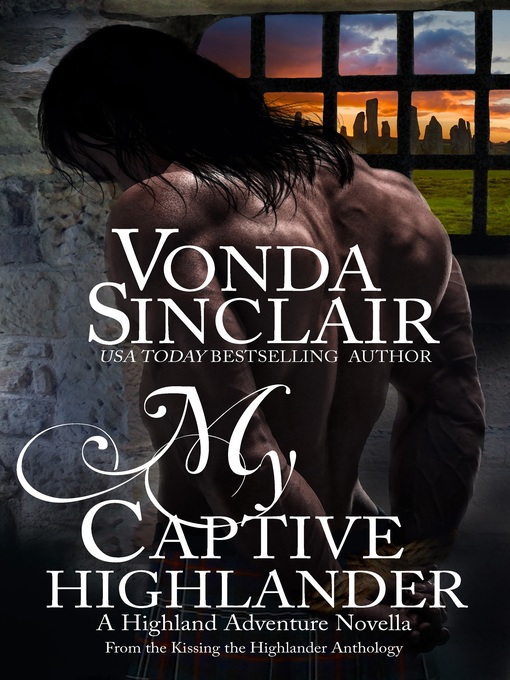 Title details for My Captive Highlander by Vonda Sinclair - Available